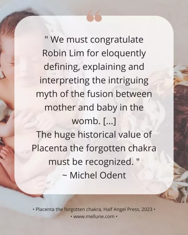 PLACENTA the forgotten chakra - citation Michel Odent